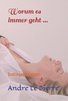 Book cover for Worum es immer geht ...