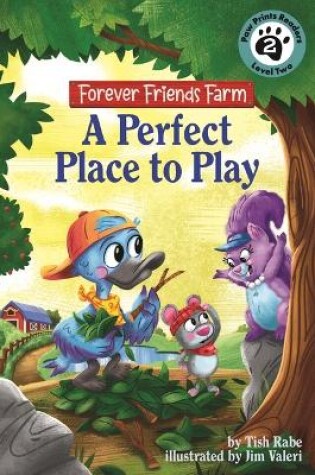 Cover of A Perfect Place to Play: Friends Forever Farm