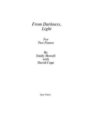 Book cover for From Darkness, Light for Two Pianos