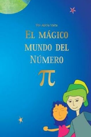 Cover of El Magico Mundo del Numero Pi