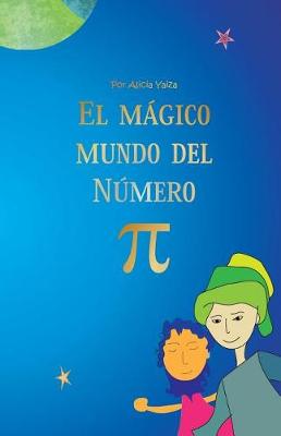 Book cover for El Magico Mundo del Numero Pi