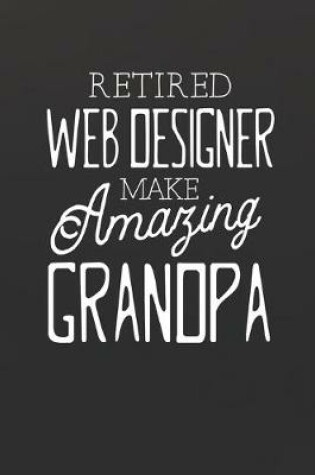 Cover of Retired Web Designer Make Amazing Grandpa