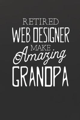 Book cover for Retired Web Designer Make Amazing Grandpa