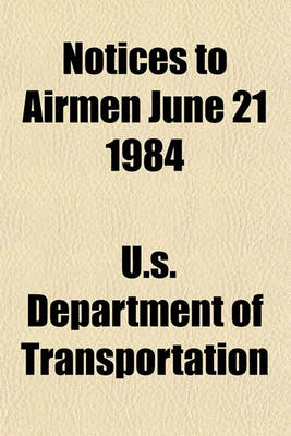 Book cover for Notices to Airmen June 21 1984