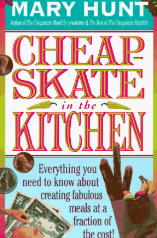 Cover of Cheap-Skate in the Kitchen