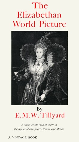 Book cover for The Elizabethan World Picture