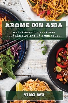 Book cover for Arome din Asia