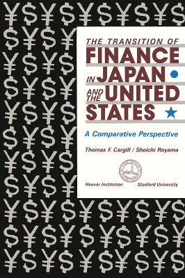 Book cover for The Transition of Finance in Japan and the United States