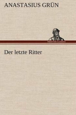 Cover of Der Letzte Ritter