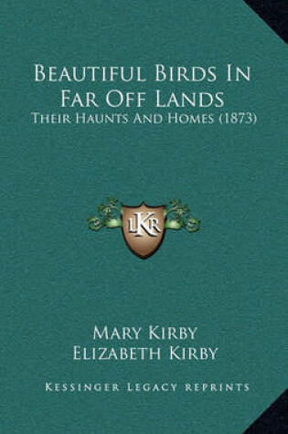 Cover of Beautiful Birds in Far Off Lands