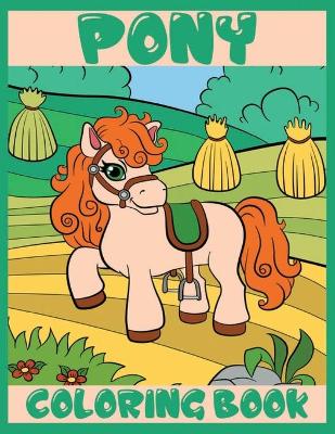 Book cover for Pony Coloring Book