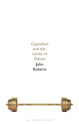 Book cover for Capitalism and the Limits of Desire