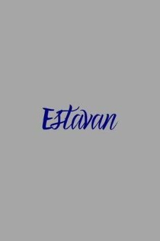 Cover of Estavan