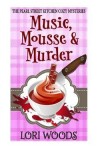 Book cover for Music, Mousse and Murder