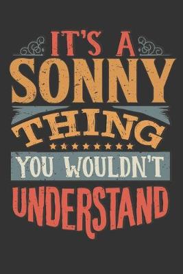 Book cover for Its A Sonny Thing You Wouldnt Understand