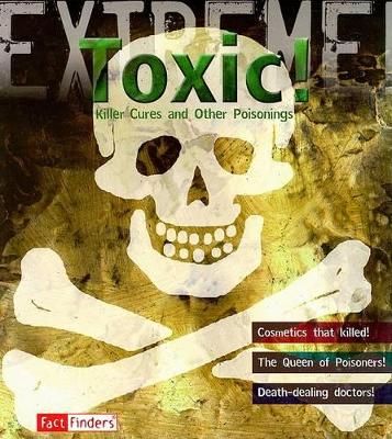 Cover of Toxic!