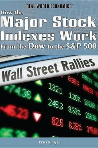 Cover of How the Major Stock Indexes Work