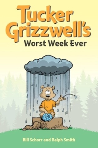 Cover of Tucker Grizzwell's Worst Week Ever