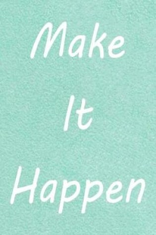 Cover of Make It Happen