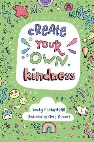 Cover of Create your own kindness