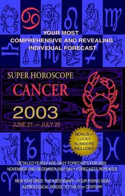 Book cover for Super Horoscopes 2003: Cancer
