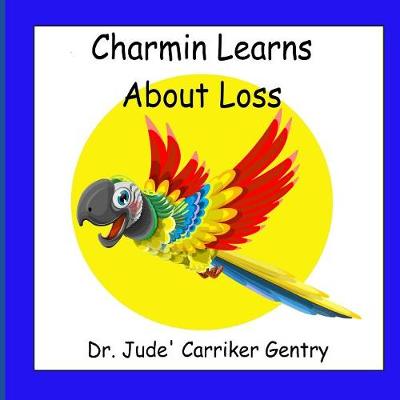 Book cover for Charmin Learns About Loss