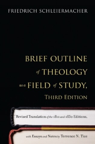 Cover of Brief Outline of Theology as a Field of Study, Third Edition