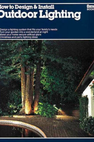 Cover of How to Design and Install Outdoor Lighting