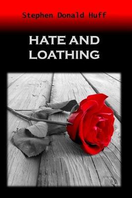 Cover of Hate and Loathing