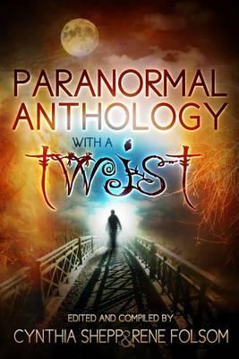 Book cover for Paranormal Anthology with a Twist