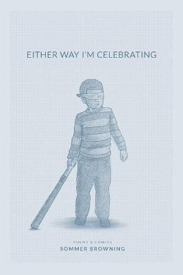 Book cover for Either Way I'm Celebrating