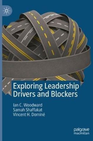 Cover of Exploring Leadership Drivers and Blockers