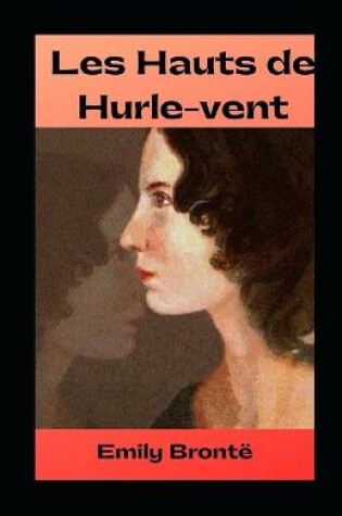 Cover of Les Hauts de Hurle-vent illustre