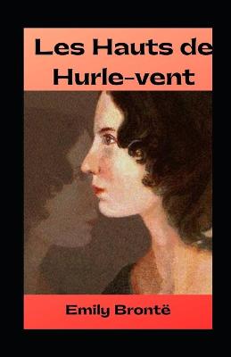 Book cover for Les Hauts de Hurle-vent illustre