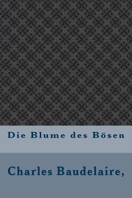 Book cover for Die Blume Des Bosen