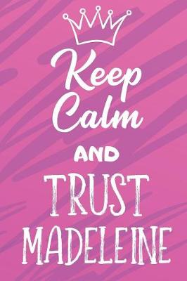 Book cover for Keep Calm And Trust Madeleine