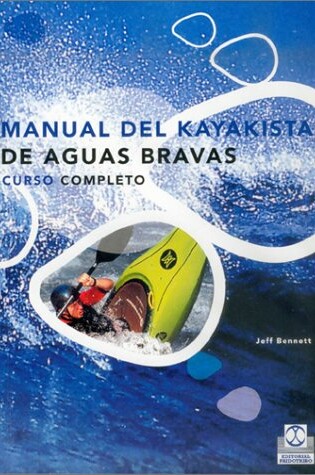 Cover of Manual del Kayakista de Aguas Bravas