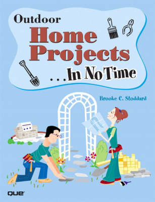 Book cover for Outdoor Home Projects In No Time