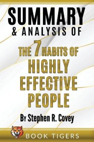 Cover of Summary and Analysis of The 7 Habits of Highly Effective People by Stephen R. Covey