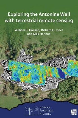 Cover of Exploring the Antonine Wall with Terrestrial Remote Sensing