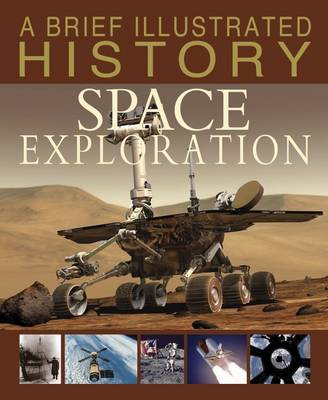 Book cover for A Brief Illustrated History of Space Exploration