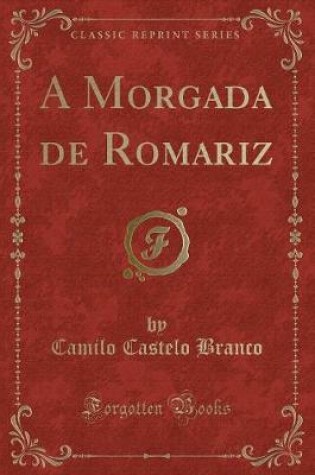 Cover of A Morgada de Romariz (Classic Reprint)