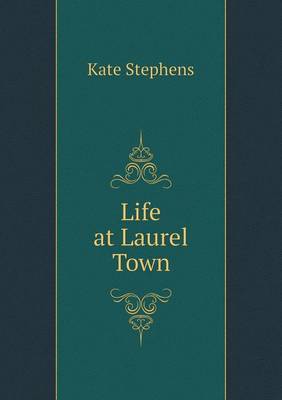 Book cover for Life at Laurel Town