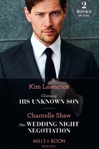 Cover of Claiming His Unknown Son / Her Wedding Night Negotiation