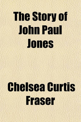 Book cover for The Story of John Paul Jones