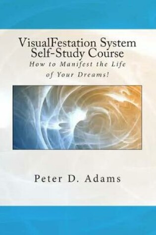 Cover of VisualFestation System Self-Study Course