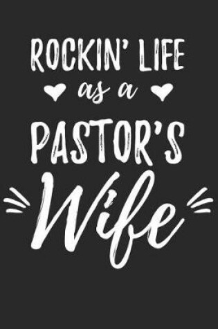 Cover of Rockin' Life as a Pastor's Wife