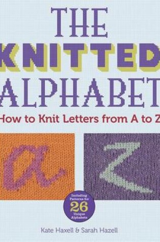 Cover of The Knitted Alphabet