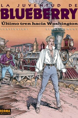 Cover of Blueberry: Ultimo Tren Hacia Washington