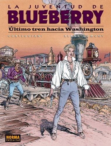 Book cover for Blueberry: Ultimo Tren Hacia Washington